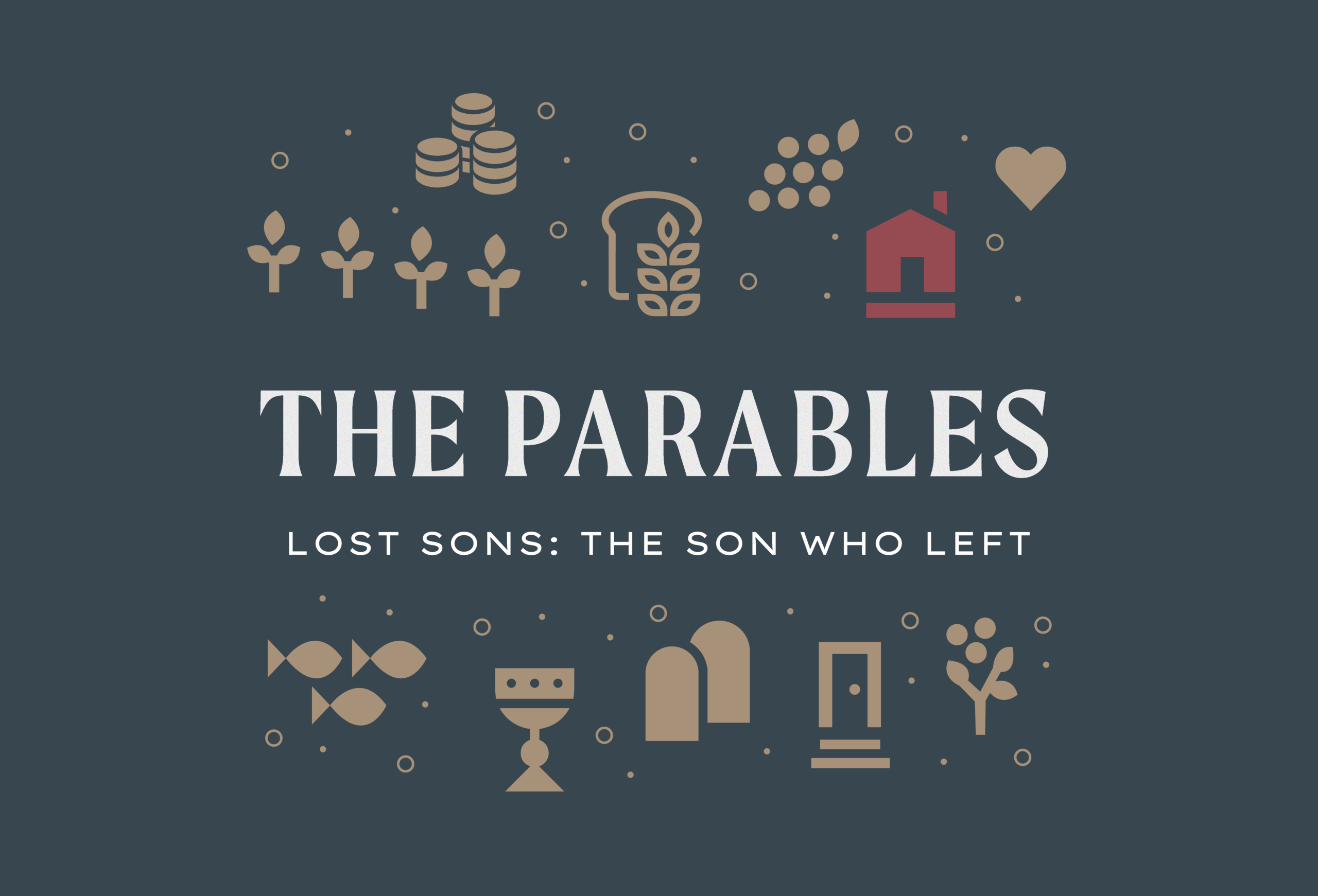 Featured image for “Lost Sons: The Son Who Left – The Parables Week 8”