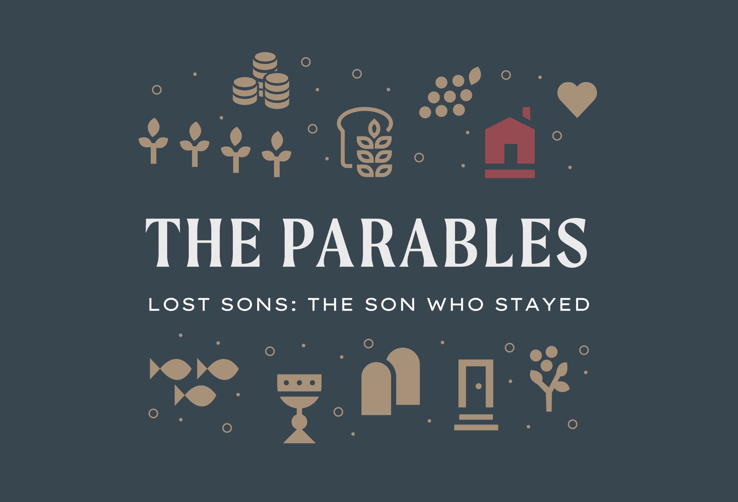 Featured image for “Lost Sons: The Son Who Stayed – The Parables Week 9”